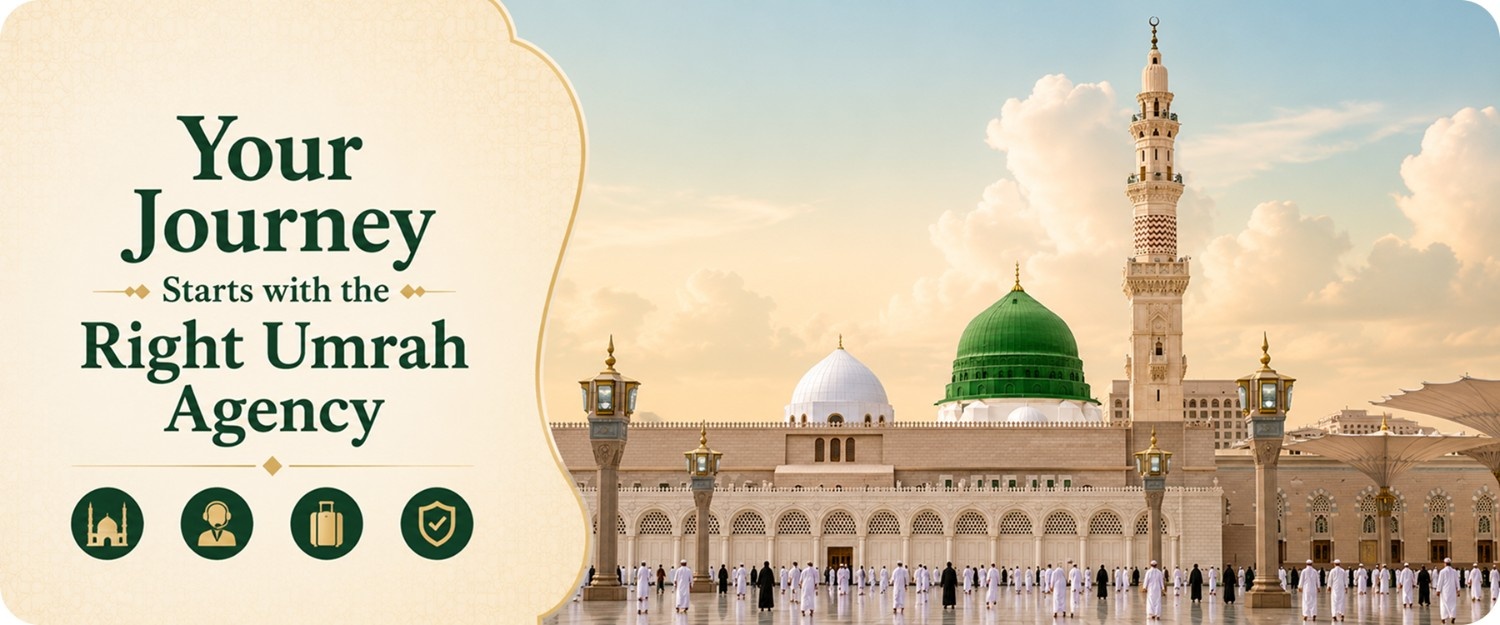 Why Choosing the Right Umrah Travel Agency Can Change Your Entire Journey