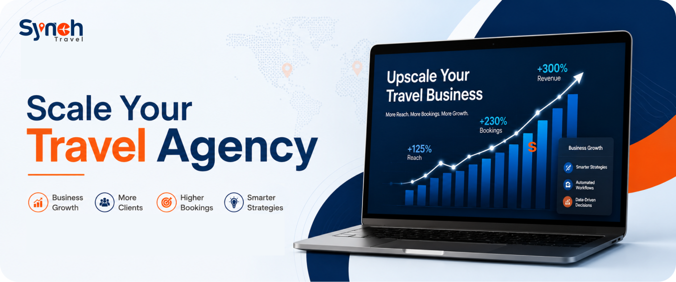 How to Scale Your Travel Agency: Common Growth Challenges and the Technology That Solves Them