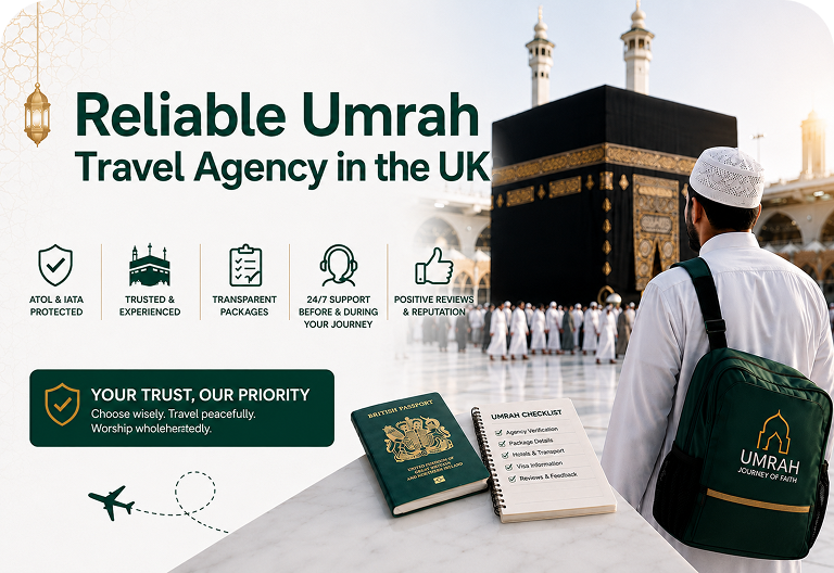 How to Choose a Reliable Umrah Travel Agency in the UK: Complete Instructions for Safe Booking 2026