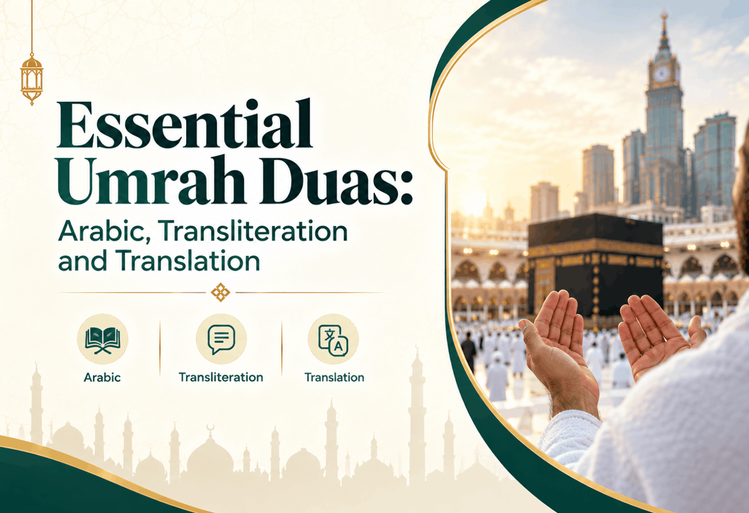 Umrah Dua List with Arabic Text, Transliteration & English Translation