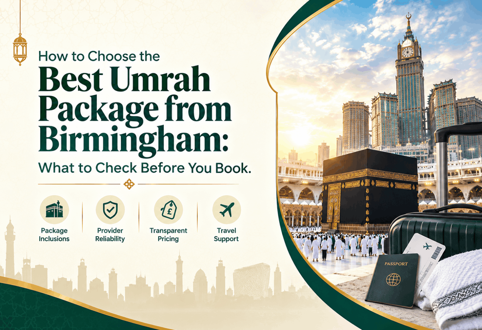 How to Choose the Best Umrah Package from Birmingham: What to Check Before You Book